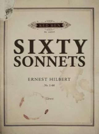 Knjiga Sixty Sonnets Ernest Hilbert