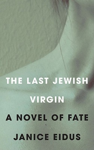 Βιβλίο Last Jewish Virgin Janice Eidus