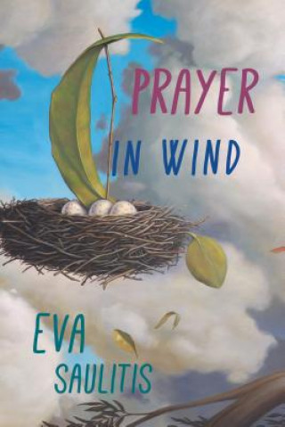 Kniha Prayer in Wind Eva Saulitis