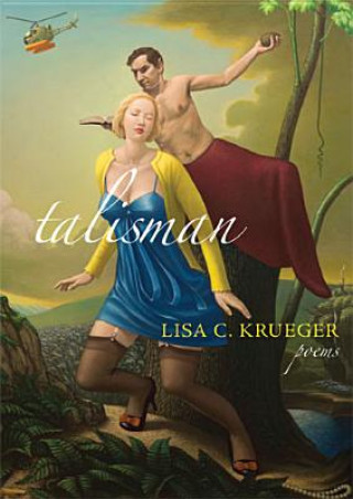 Könyv Talisman Lisa C. Krueger