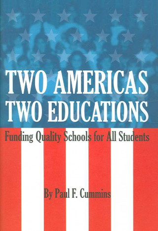 Kniha Two Americas, Two Educations Paul F. Cummins