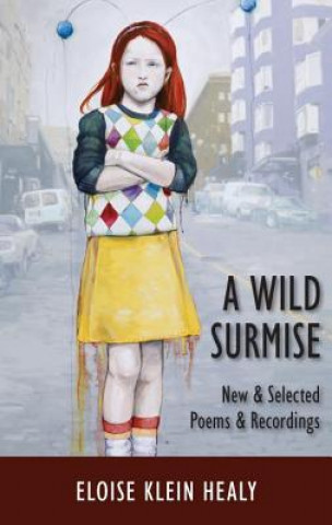 Книга Wild Surmise Eloise Klein Healy