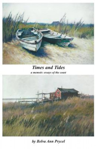 Knjiga Times and Tides Belva Ann Prycel