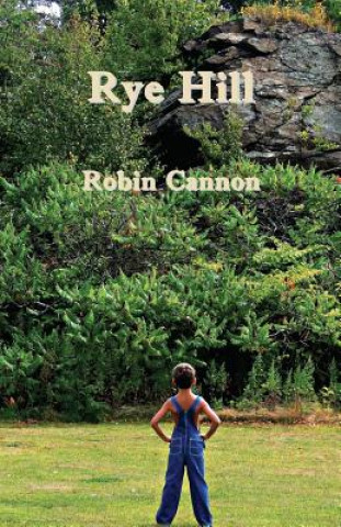 Könyv Rye Hill Robin Cannon