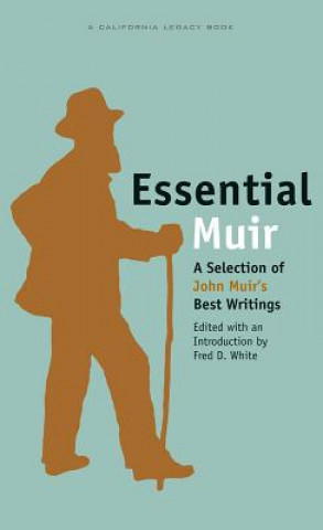 Buch Essential Muir Fred D. White