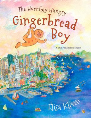 Könyv Horribly Hungry Gingerbread Boy Elisa Kleven