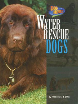 Kniha Water Rescue Dogs Frances E. Ruffin