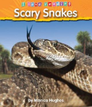 Книга Scary Snakes Monica Hughes