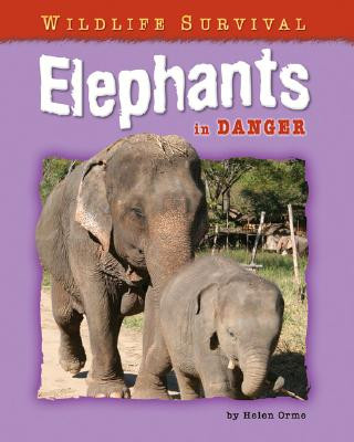 Książka Elephants in Danger Helen Orme