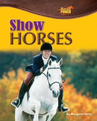 Könyv Show Horses Margaret Fetty
