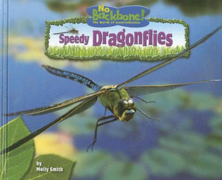 Kniha Speedy Dragonflies Molly Smith