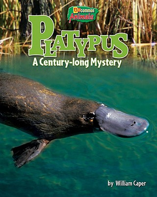 Kniha Platypus: A Century-Long Mystery William Caper