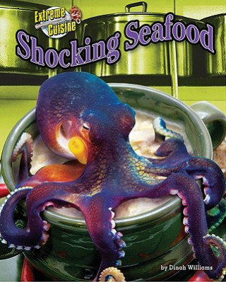 Kniha Shocking Seafood Dinah Williams