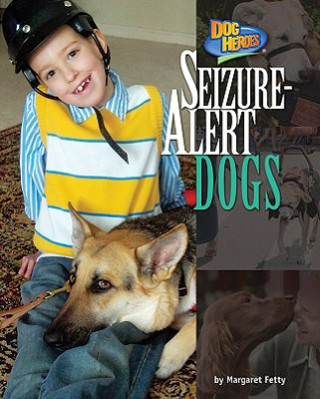 Knjiga Seizure-Alert Dogs Margaret Fetty