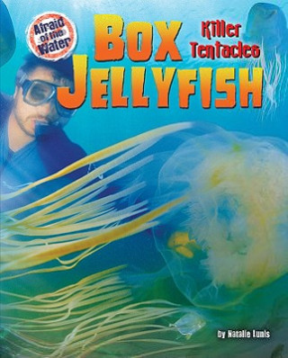 Libro Box Jellyfish: Killer Tentacles Natalie Lunis