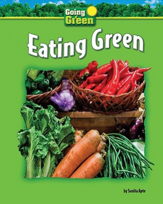 Livre Eating Green Sunita Apte