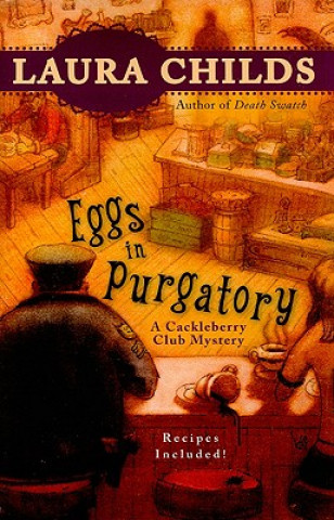 Könyv Eggs in Purgatory Laura Childs