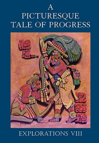 Kniha Picturesque Tale of Progress Olive Beaupre Miller