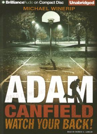 Audio Adam Canfield Watch Your Back! Michael Winerip