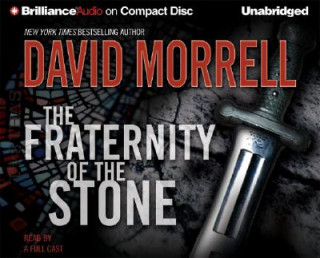 Hanganyagok The Fraternity of the Stone David Morrell
