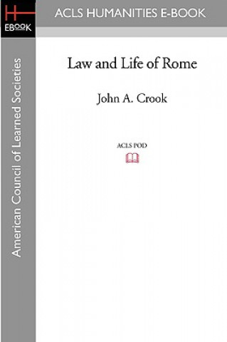 Kniha Law and Life of Rome John A. Crook