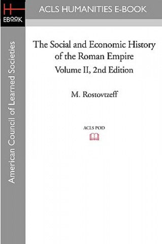 Carte The Social and Economic History of the Roman Empire Volume II 2nd Edition M. Rostovtzeff