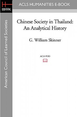 Carte Chinese Society in Thailand: An Analytical History G. William Skinner