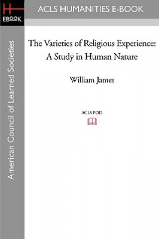 Книга The Varieties of Religious Experience: A Study in Human Nature William James