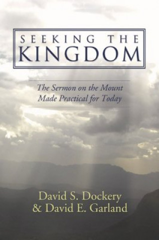 Livre Seeking the Kingdom David S. Dockery