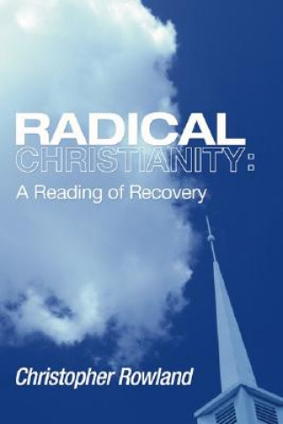 Libro Radical Christianity Christopher Rowland