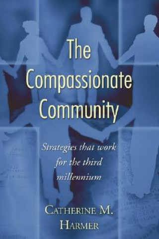 Kniha Compassionate Community Catherine M. Harmer