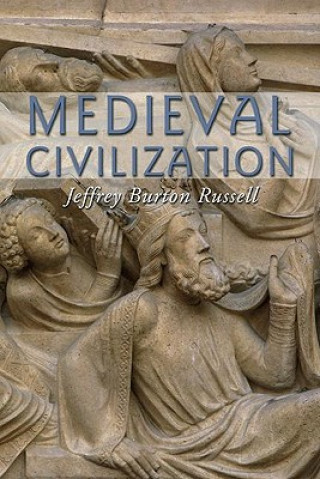 Książka Medieval Civilization Jeffrey Burton Russell