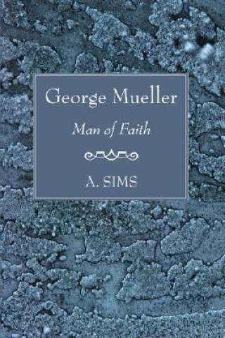 Книга George Mueller A. Sims