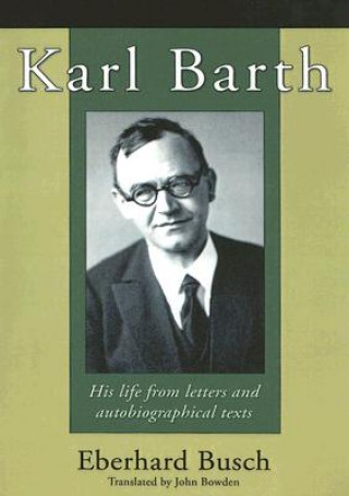 Kniha Karl Barth Eberhard Busch