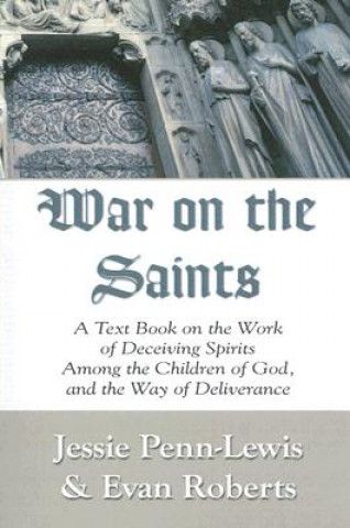 Kniha War on the Saints Jessie Penn-Lewis