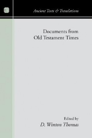 Książka Documents from Old Testament Times K. C. Hanson