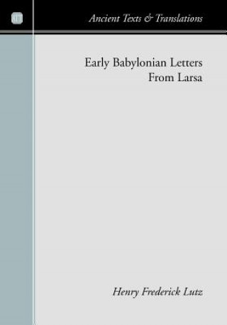 Libro Early Babylonian Letters from Larsa Henry F. Lutz