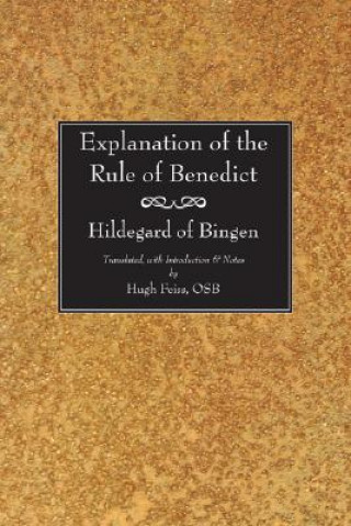 Carte Explanation of the Rule of Benedict Hildegard of Bingen