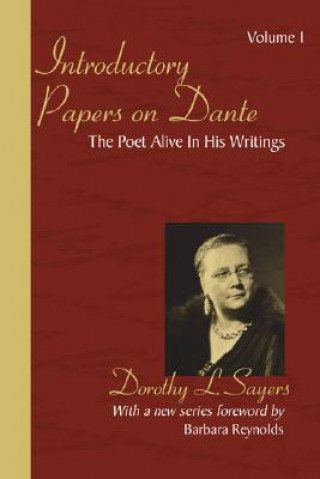 Książka Introductory Papers on Dante: Volume 1: The Poet Alive in His Writings Barbara Reynolds