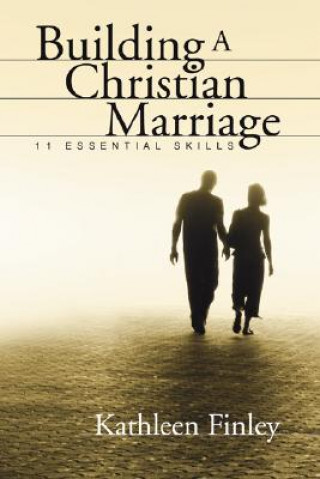 Kniha Building a Christian Marriage Kathleen Finley