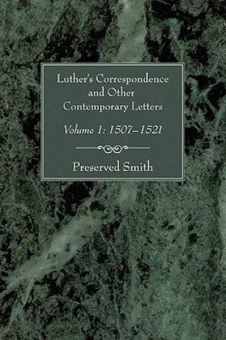 Kniha Luther's Correspondence and Other Contemporary Letters Preserved Smith