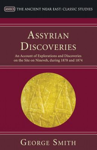 Book Assyrian Discoveries George Smith