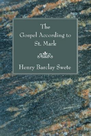 Kniha Gospel According to St. Mark Henry Barclay Swete