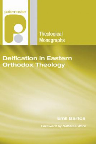 Kniha Deification in Eastern Orthodox Theology Emil Bartos