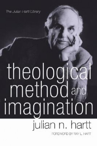 Libro Theological Method and Imagination Julian N. Hartt