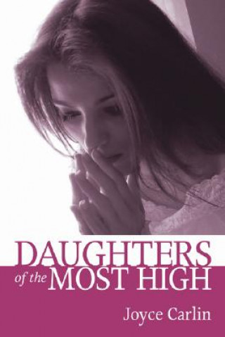 Könyv Daughters of the Most High Joyce Carlin