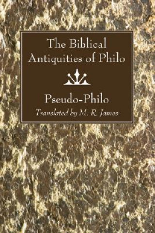 Könyv Biblical Antiquities of Philo Pseudo-Philo