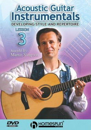 Video Acoustic Guitar Instrumentals, Lesson 3: Developing Style and Repertoire Martin Simpson