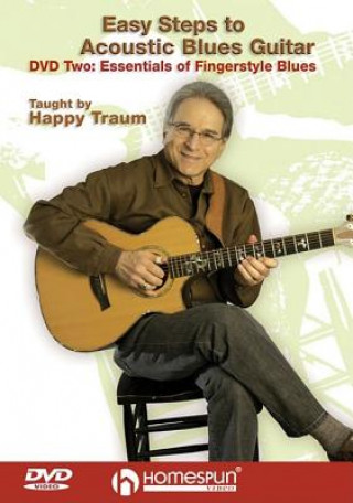 Videoclip Easy Steps to Acoustic Blues Guitar, DVD Two: Essentials of Fingerstyle Blues Happy Traum