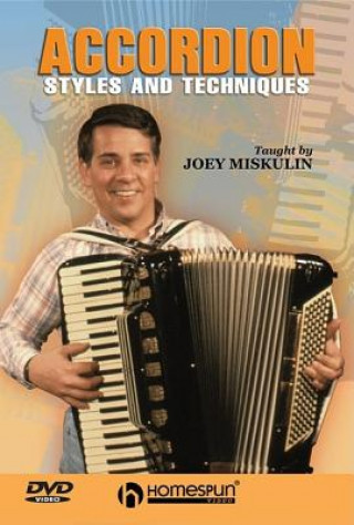 Könyv Accordion Styles and Techniques Joey Miskulin